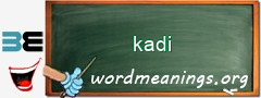 WordMeaning blackboard for kadi